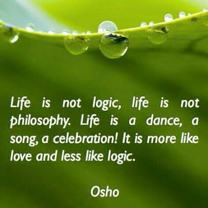life is not logic Osho