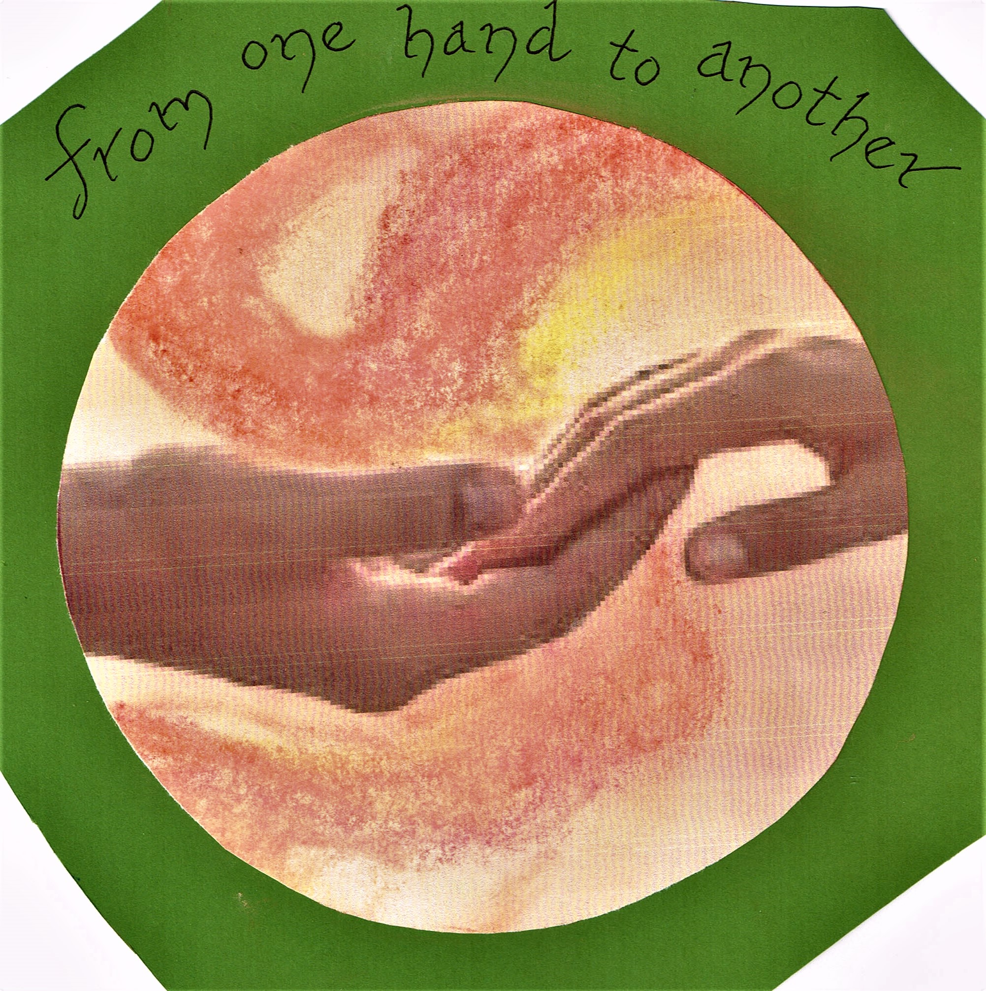 from one hand to another